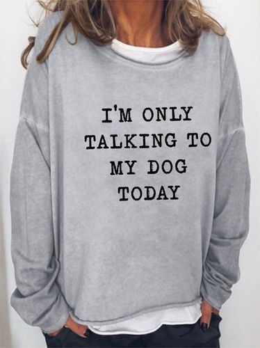 I'm Only Talking To My Dog Today Women's long sleeve sweatshirt - Modetalente - Modalova