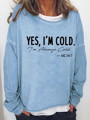 Women I'm Cold Letters Loose Crew Neck Sweatshirt - Just Fashion Now - Modalova