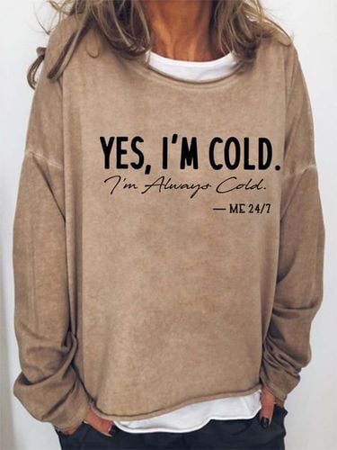 Women I'm Cold Letters Loose Crew Neck Sweatshirt - Just Fashion Now - Modalova