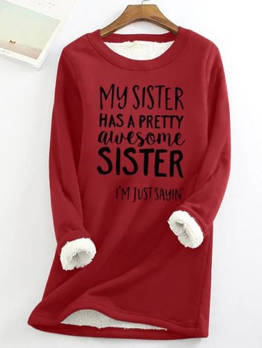 Funny Sister Gift My Sister Has A Pretty Awesome Sister Women's Warmth Fleece Sweatshirt - Just Fashion Now - Modalova