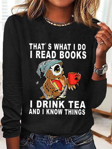 Women Owl That's What I Do I Read Books I Drink Tea And I Know Things Cotton-Blend Simple Regular Fit Top - Modetalente - Modalova