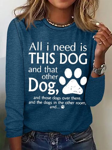 Women's All I Need Is This Dog And That Other Dog Simple Crew Neck Text Letters Top - Modetalente - Modalova