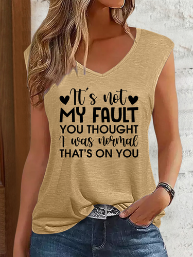 Women's It'S Not My Fault You Thought I Was Normal, That'S On You V Neck Cotton-Blend Tank Top - Just Fashion Now - Modalova