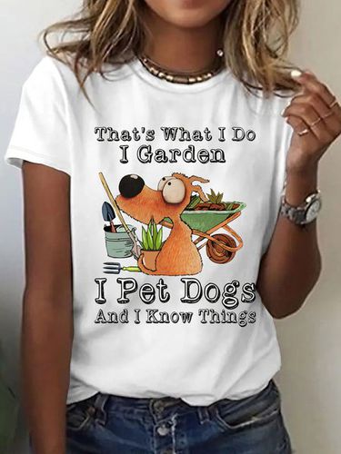 Women's Cotton I Garden I Pet Dogs And I Know Things Casual T-Shirt - Modetalente - Modalova