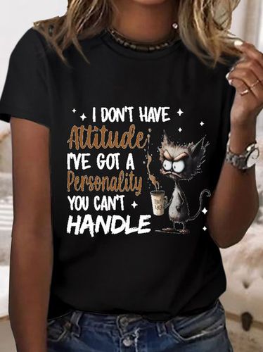 Women's I Don't Have Attitude I've Got A Personality You Can't Handle Cotton Simple Loose T-Shirt - Modetalente - Modalova