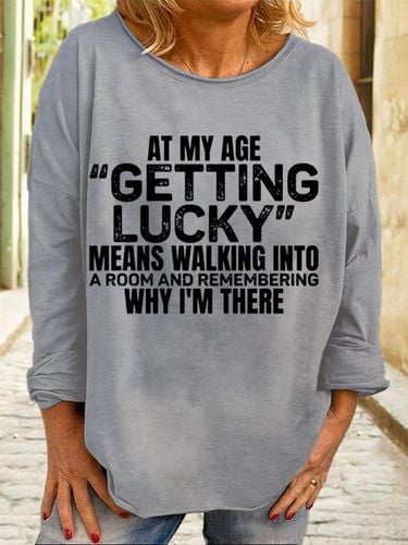 Women's Funny At My Age Getting Lucky Casual Crew Neck Sweatshirt - Modetalente - Modalova