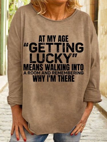 Women's Funny At My Age Getting Lucky Casual Crew Neck Sweatshirt - Modetalente - Modalova