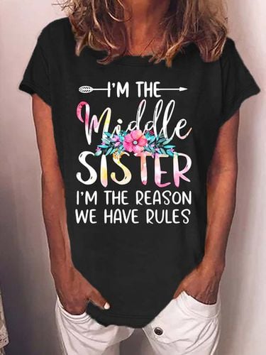 Women's I'm The Middle Sister I'm The Reason We Have Rules Casual Cotton Crew Neck T-Shirt - Modetalente - Modalova