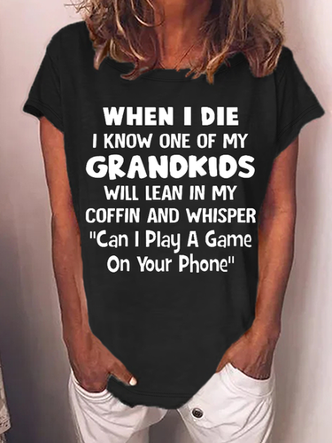 Women's Funny Grandma When I Die I Know One Of My Grandkids Will Lean In My Coffin Casual Text Letters T-Shirt - Modetalente - Modalova