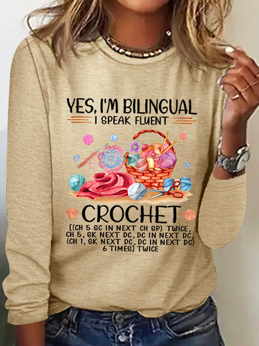 Yes I'm bilingual I speak fluent crochet - Love crocheting yarn Casual Long Sleeve Shirt - Modetalente - Modalova