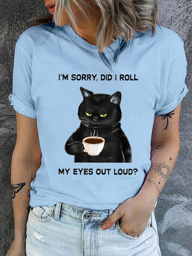 Cotton Women's I Am Sorry Did I Roll My Eyes Out Loud Funny Back Cat Graphic Printing Casual T-Shirt - Modetalente - Modalova