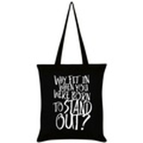 Maleta Why Fit In When You Were Born To Stand Out? para mujer - Grindstore - Modalova