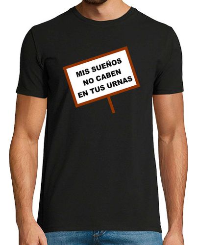Camiseta Mis sueños no caben en tus urnas - latostadora.com - Modalova