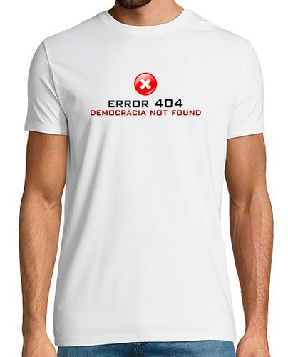 Camiseta Error 404 - Democracia not found - latostadora.com - Modalova