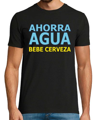 Camiseta Ahorra agua Bebe cerveza - latostadora.com - Modalova