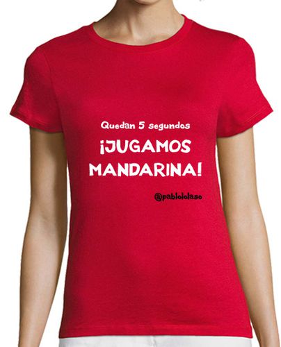 Camiseta mujer LOLASO JUGAMOS MANDARINA chica naranja - latostadora.com - Modalova