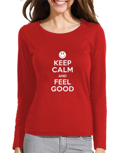 Camiseta mujer Keep Calm and Feel Good - latostadora.com - Modalova
