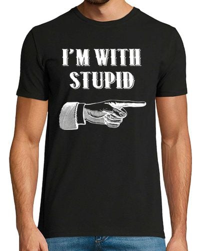 Camiseta Hombre Manga Corta I'm With Stupid (Estoy Con Un Estúpido) laTostadora - latostadora.com - Modalova