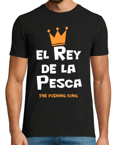 Camiseta El Rey de la Pesca - latostadora.com - Modalova