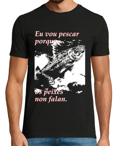 Camiseta Eu vou pescar porque - latostadora.com - Modalova