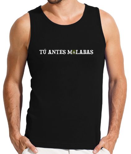 Camiseta Hombre Sin Mangas Tu antes molabas laTostadora - latostadora.com - Modalova