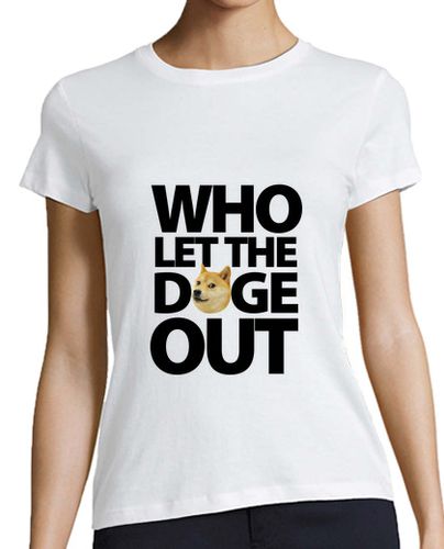 Camiseta mujer Who Let The Doge Out - latostadora.com - Modalova