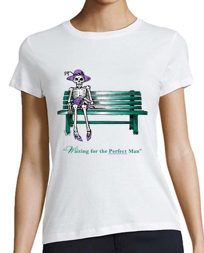 Camiseta mujer Waiting for the Perfect Man (Esperando el Hombre Perfecto) - latostadora.com - Modalova