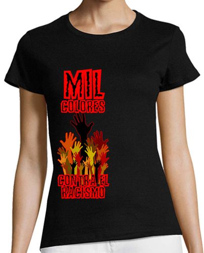 Camiseta mujer Mil Colores Contra el Racismo - latostadora.com - Modalova