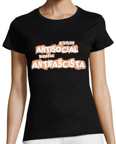 Camiseta mujer A veces Antisocial siempre Antifascista Negra - latostadora.com - Modalova
