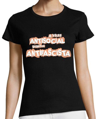 Camiseta mujer A veces Antisocial siempre Antifascista Negra laTostadora - latostadora.com - Modalova