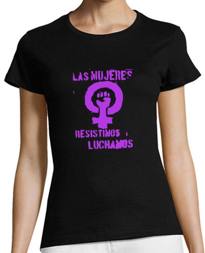 Camiseta mujer Las mujeres resistimos - latostadora.com - Modalova