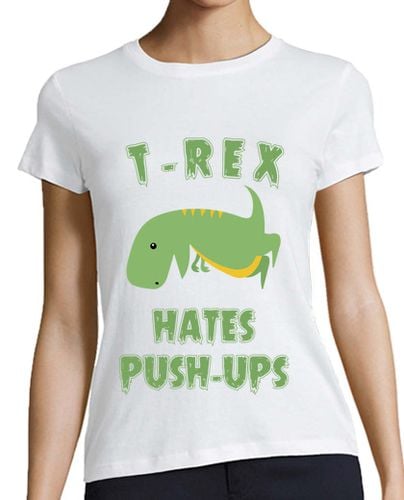 Camiseta Mujer Manga Corta T-Rex Hates Push Ups laTostadora - latostadora.com - Modalova