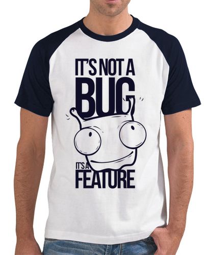 Camiseta It's not a bug, It's a Feature - latostadora.com - Modalova