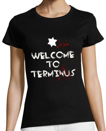 Camiseta mujer Welcome to Terminus The Walking Dead - latostadora.com - Modalova