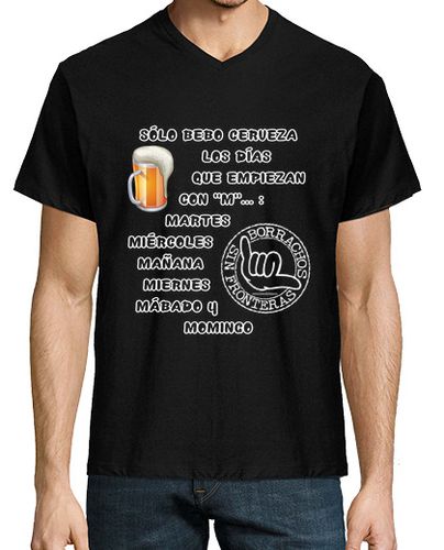 Camiseta Sólo bebo cerveza los días que empiezan con M - latostadora.com - Modalova