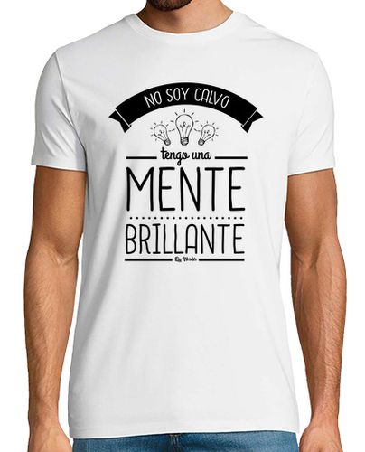 Camiseta Hombre Manga Corta No soy calvo, tengo una mente brillante laTostadora - latostadora.com - Modalova