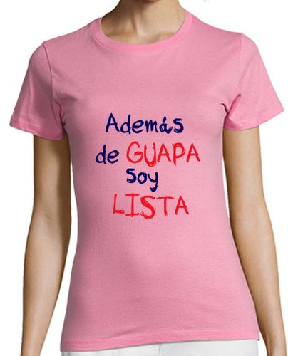 Camiseta mujer Además de guapa soy lista - latostadora.com - Modalova