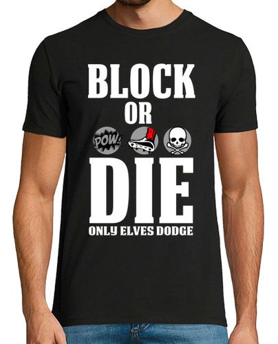 Camiseta block or die (only elves dodge) - latostadora.com - Modalova