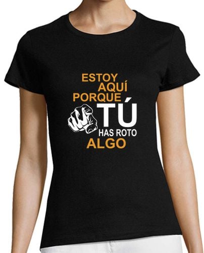 Camiseta Mujer Manga Corta Algo has roto ya Mujer ESP laTostadora - latostadora.com - Modalova