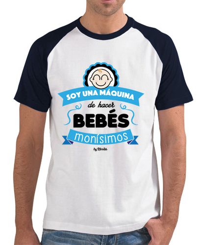 Camiseta Hombre Estilo Béisbol Soy una máquina de hacer bebés monísimos laTostadora - latostadora.com - Modalova