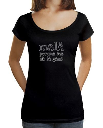 Camiseta Mujer Cuello Ancho Loose Fit mala porque me da la gana laTostadora - latostadora.com - Modalova