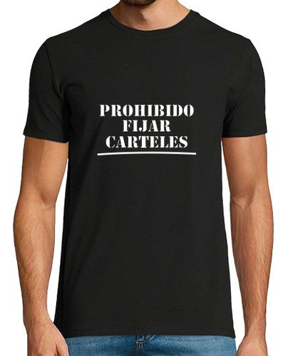 Camiseta Hombre Manga Corta Prohibido fijar carteles laTostadora - latostadora.com - Modalova