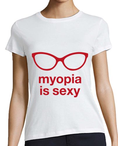 Camiseta mujer myopia is sexy - latostadora.com - Modalova