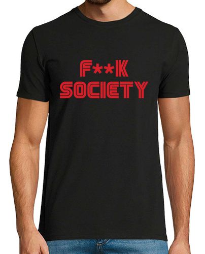 Camiseta f ** k la sociedad - latostadora.com - Modalova
