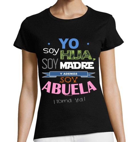 Camiseta Mujer Manga Corta Hija, Madre y Abuela laTostadora - latostadora.com - Modalova