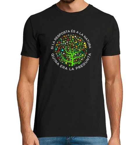 Camiseta Hombre Manga Corta SI LA RESPOSTA ÉS A LA NATURA, QUINA ERA LA PREGUNTA laTostadora - latostadora.com - Modalova