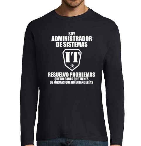Camiseta Hombre Manga Larga SOY ADMINISTRADOR DE SISTEMAS laTostadora - latostadora.com - Modalova